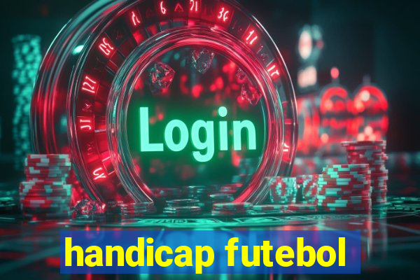 handicap futebol